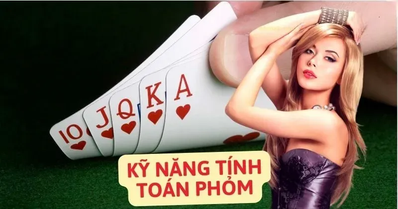 Kỹ năng tính toán phỏm