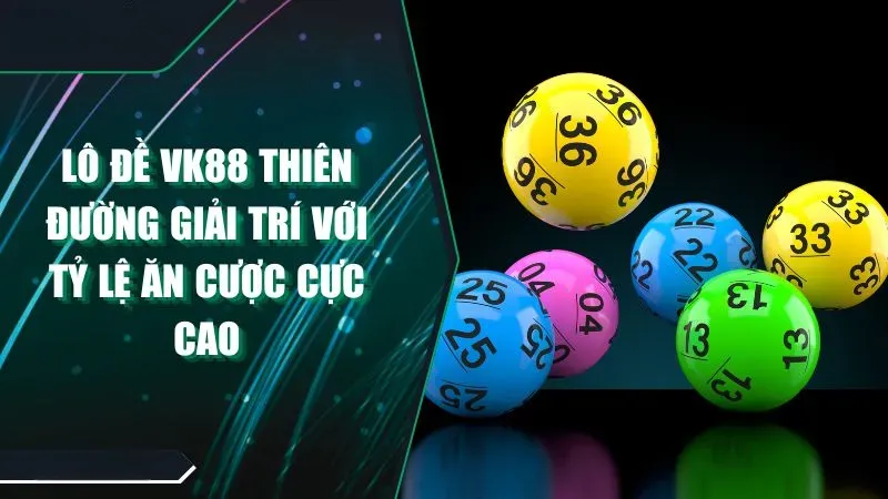 Lô đề VK88