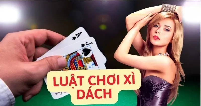 Luật chơi xì dách